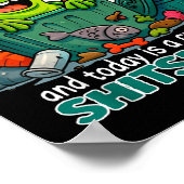 Yesterday Is History Tomorrow Is A Mystery And Tod Poster (Ecke)