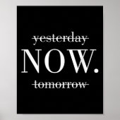 Yesterday Now Tomorrow Do It Now Poster (Vorne)
