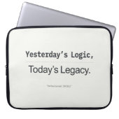 Yesterday's Logic Today's Legacy Programmer Quote Laptopschutzhülle (Vorderseite)
