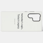 Yesterday's Logic Today's Legacy Programmer Quote Samsung Galaxy Hülle (Rückseite (Horizontal))