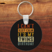 Yeswear I Can't Keep Calm It's My Twins Birthday C Schlüsselanhänger (Vorderseite)
