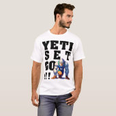 Yeti, Set, los! - Schwarzer Schriftart T-Shirt (Vorne ganz)