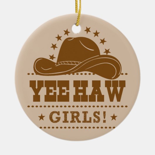 Yew Haw Girls Cowgirl Hat Design Keramik Ornament (Vorne)