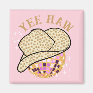 Yew Haw Pink Gold Cowgirl Disco Rodeo Magnet