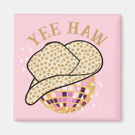 Yew Haw Pink Gold Cowgirl Disco Rodeo Magnet (Vorne)