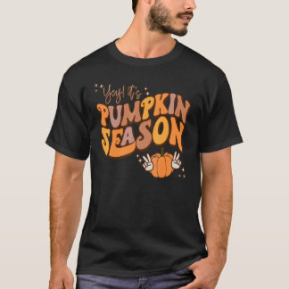 Yey It's Pumpkin Season Autumn Thanksgiving Thankf T-Shirt