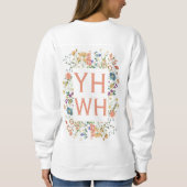 Yhwh Blumenweibchen-Sweatshirt Sweatshirt (Rückseite)