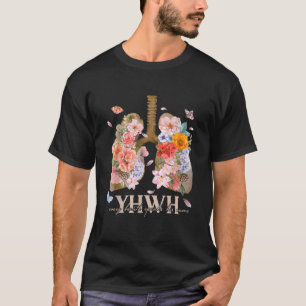 YHWH Jeder Atemzug spricht seinen Namen Lungen Chr T-Shirt