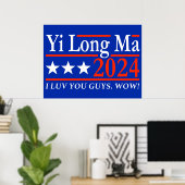 Yi Long Ma 2024 I Liebe You Typ Poster (Heimbüro)