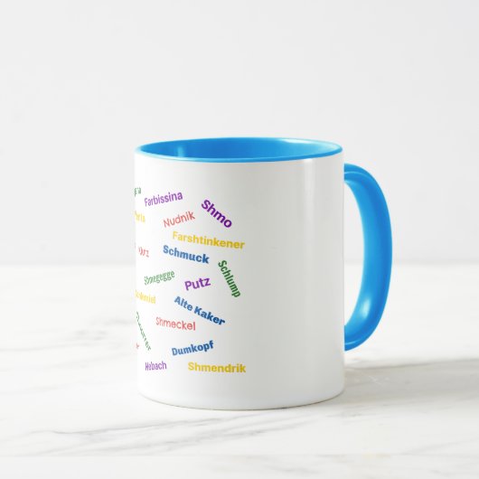 Yiddish Insults Tasse (VorderseiteRechts)