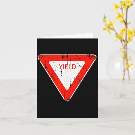 Yield Road Street Sign Funny Sarcastic Distressed Karte (Gelbe Blume)