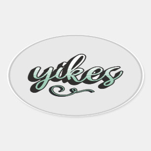 Yikes Aesthetic Decal - Trendy & Fun Design Ovaler Aufkleber