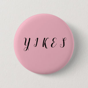 Yikes Meme Knopf Button