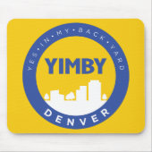 YIMBY Denver Mousepad (Vorne)