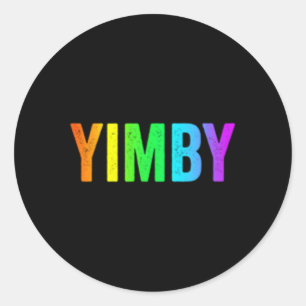 Yimby Yes In meinem Hinterhof Lgbtq Rainbow Urban  Runder Aufkleber