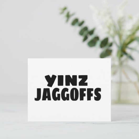 Yinz Jaggoffs Postkarte (Stehend Vorderseite)
