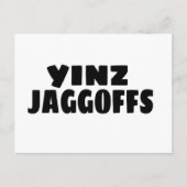 Yinz Jaggoffs Postkarte (Vorderseite)