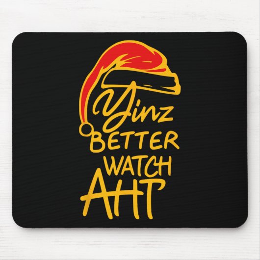 Yinzer Christmas Pittsburgh Santa Yinz Better Watc Mousepad (Vorne)