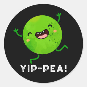 Yip-pea Happy Pea Pun Dark BG Runder Aufkleber