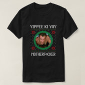 Yippee Ki Yay Essential T-Shirt (Design vorne)