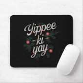 Yippee Ki-yay Funny Christmas Mousepad (Mit Mouse)