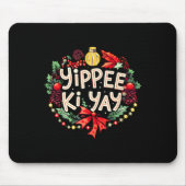 Yippee-ki-yay Funny Christmas Party Long Sleeve Mousepad (Vorne)