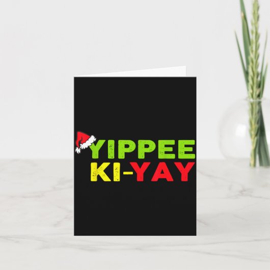 Yippee-ki-yay Funny Christmas Xmas  Karte (Vorderseite)