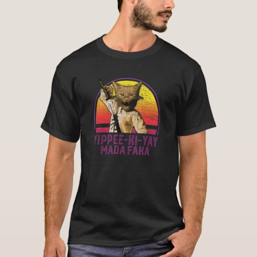 Yippee Ki Yay Madafaka Cat 1 T-Shirt (Vorderseite)