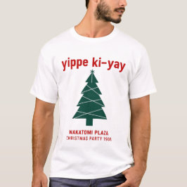 Yippee Ki Yay Nakatomi T-Shirt