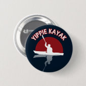 Yippie Kayak Button (Vorne & Hinten)