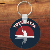 Yippie Kayak Schlüsselanhänger (Vorderseite)