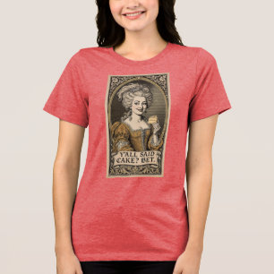 Y'LL HABEN KUCHEN GESAGT? BET T-Shirt Tri-Blend Shirt