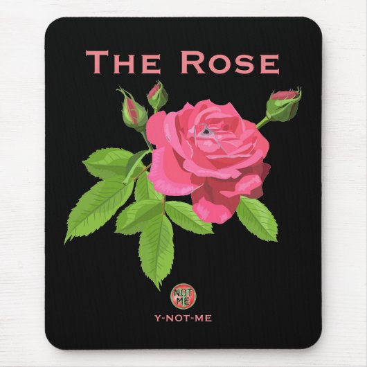 YNOTME DIE ROSE MOUSEPAD (Vorne)