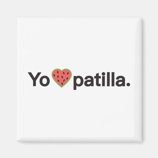 Yo Amo Patilla Magnet (Vorne)