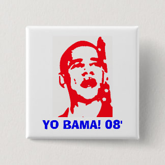 Yo Bama 08' Button