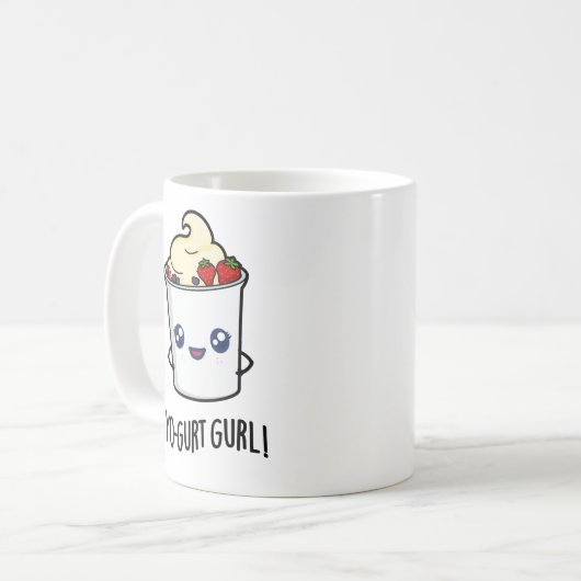 Yo-gurt Gurl Funny Yogurt Pun Kaffeetasse (Vorderseite Links)