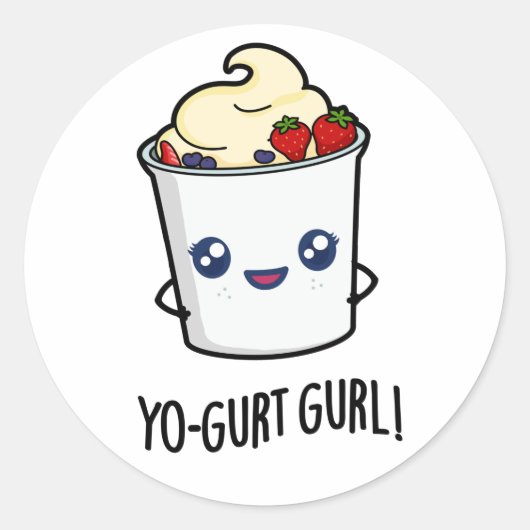 Yo-gurt Gurl Funny Yogurt Pun Runder Aufkleber (Vorderseite)