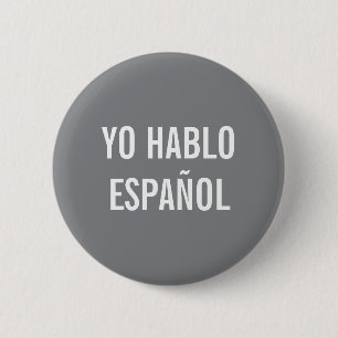 YO HABLO ESPAÑOL I SPEAK SPANISCHE HILFE-BUTTON BUTTON