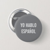 YO HABLO ESPAÑOL I SPEAK SPANISCHE HILFE-BUTTON BUTTON (Vorne & Hinten)