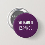 YO HABLO ESPAÑOL I SPEAK SPANISCHE HILFE-BUTTON BUTTON (Vorne & Hinten)