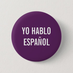 YO HABLO ESPAÑOL I SPEAK SPANISCHE HILFE-BUTTON BUTTON