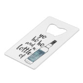 Yo Ho Flasche mit Rum Quote Flaschenöffner (Vorderseite Schrägansicht)