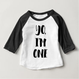 Yo, ich bin eins baby t-shirt