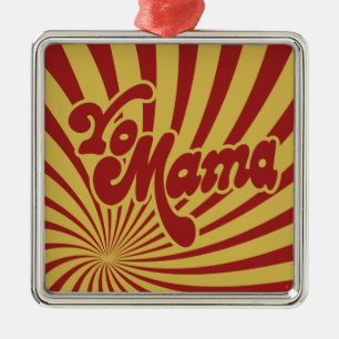 Yo Mama Silbernes Ornament