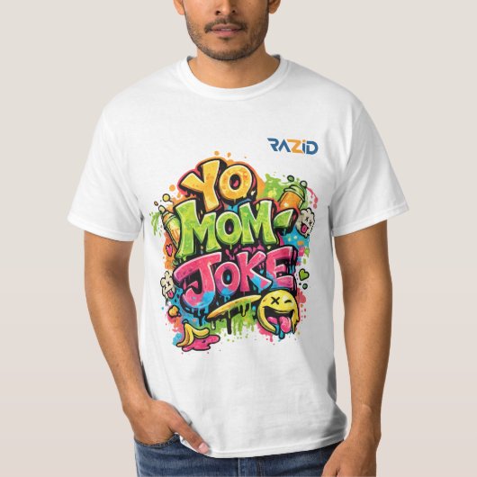 Yo Mom Joke – Funny Graffiti Street Art Design T-Shirt (Vorderseite)