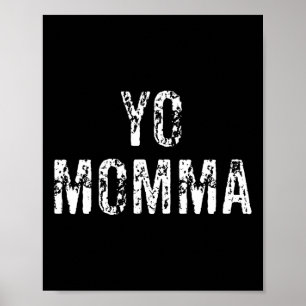 Yo Momma Fun Sketch Sprichwort Sketch Player Sketc Poster