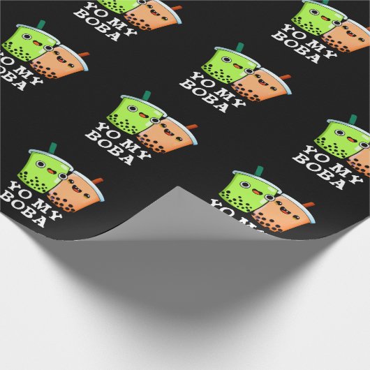 Yo My Boba Funny Boba Tea Pun Dark BG Geschenkpapier (Ecke)