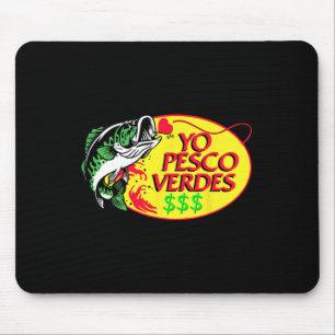 Yo Pesco Verdes Funny Sprichwort Mexican Poncho Ci Mousepad
