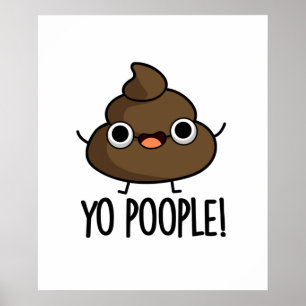 Yo Popeople Funny Kack Pun Poster
