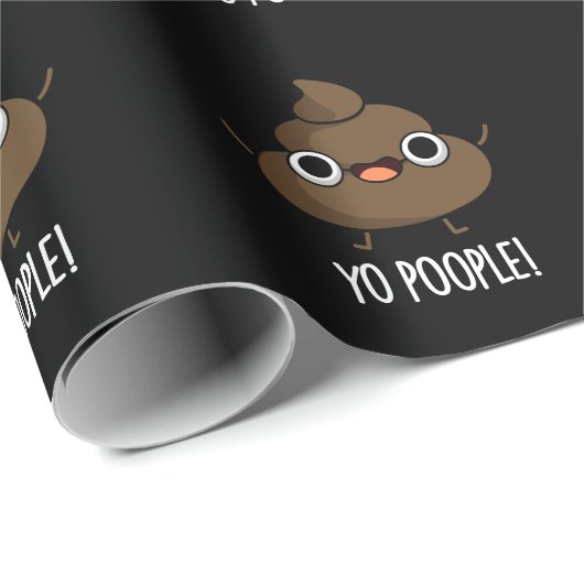 Yo Popeople Funny Kackte Pun Dark BG Geschenkpapier (Rolleneckpunkt)